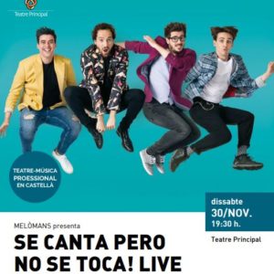 se canta pero no se toca teatre principal banyeres de mariola
