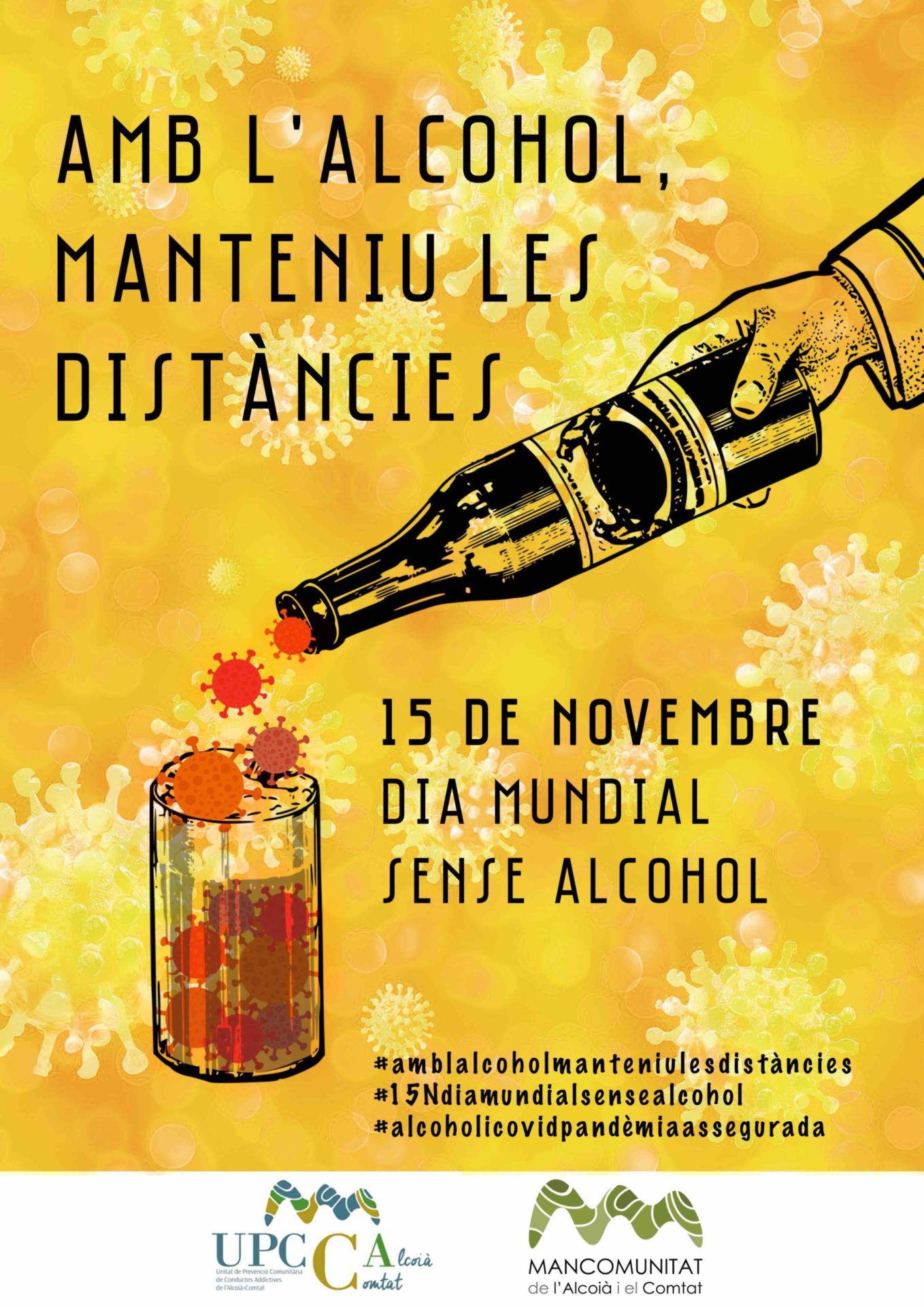 MANCOMUNITAT ALCOIÀ COMTAT UPCCA cartell dia sense alcohol upcca VAL MANCOMUNITAT ALCOIÀ COMTAT UPCCA cartell dia sense alcohol upcca VAL