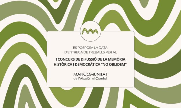 Posposada la data d’entrega dels treballs per al I Concurs de Difusió de la Memòria Històrica i Democràtica “NO OBLIDEM”